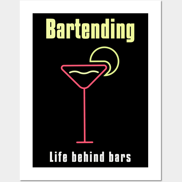 Bartending Life Behind Bars - Funny Bartender Gift Wall Art by stokedstore